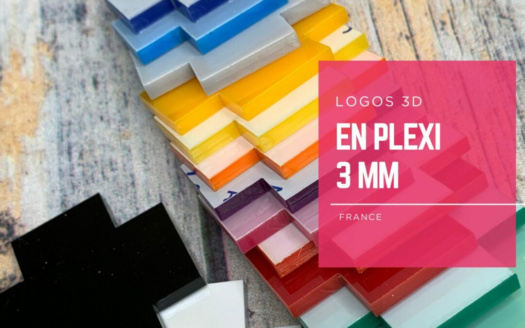 Les lettres & logos 3D en plexyglass : misez sur l’élégance et la modernité